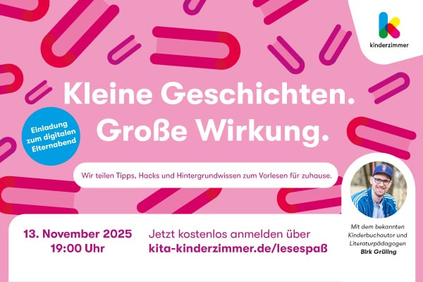 Wir laden herzlich zum digitalen Elternabend ein! In unserem interaktiven digitalen Elternabend entdecken wir gemeinsam, warum Vorlesen so viel mehr ist als nur Geschichten ablesen – und warum Papas das im Übrigen genauso gut können wie Mamas!